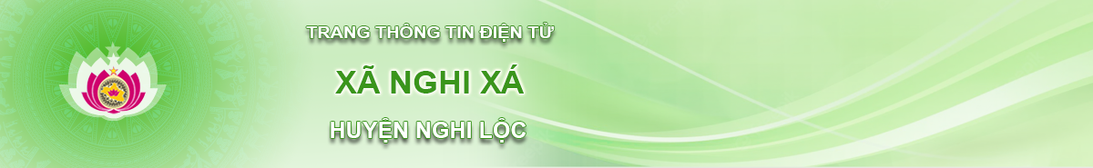 Trang thông tin điện tử xã Nghi Xá - Huyện Nghi Lộc - Nghệ An